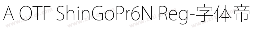 A OTF ShinGoPr6N Reg字体转换